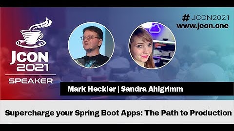 Supercharge your Spring Boot Apps: The Path to Production | Sandra Ahlgrimm, Mark Heckler (EN)