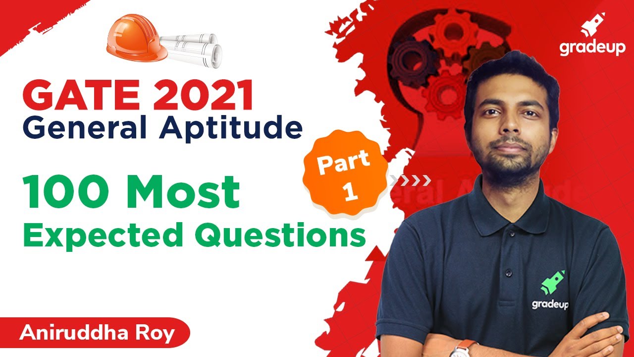 general-aptitude-100-most-expected-questions-part-1-gate-2021-aniruddha-sir-gradeup