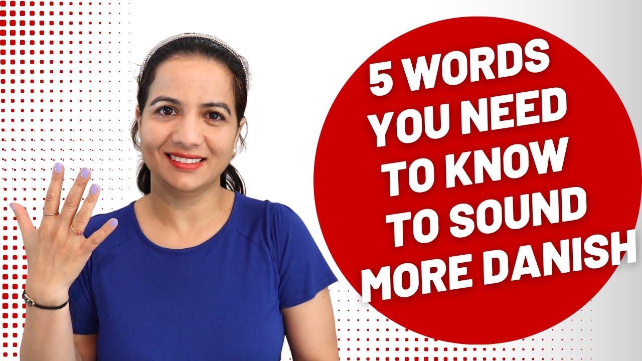 5 Danish Words You Need to Sound More Like a Local