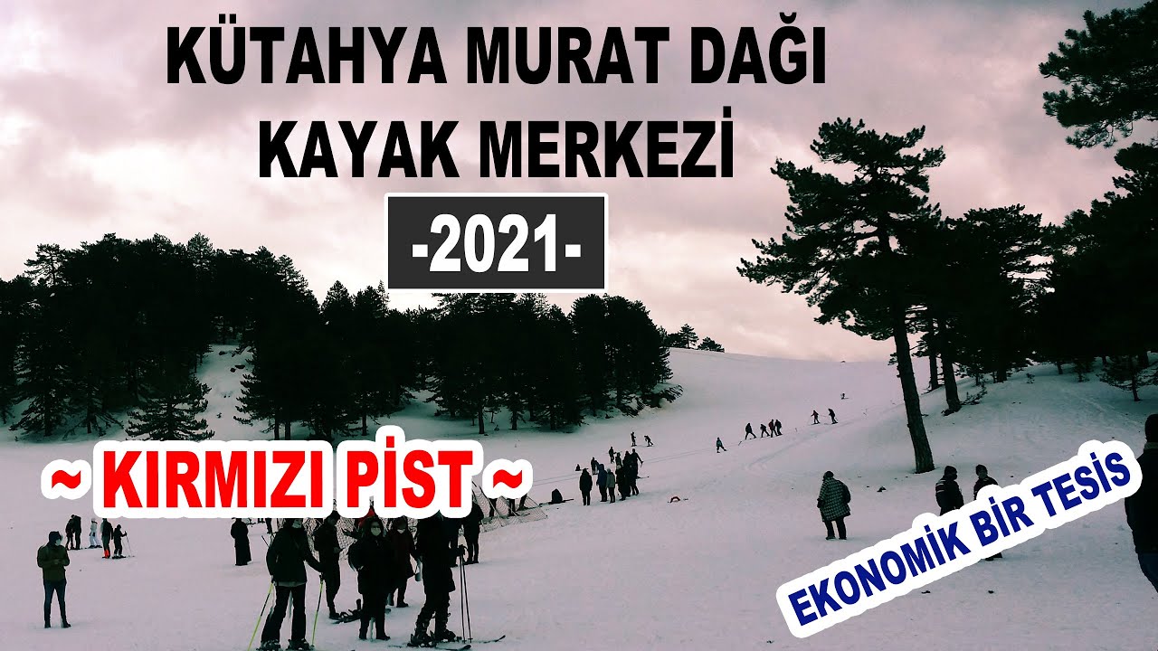 Murat Dağı Kayak Merkezi -2021 Sezonu | KIRMIZI PİST