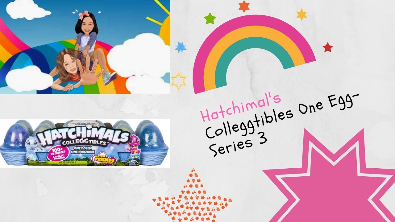 Hatchimals Colleggtibles One Egg- Series 3 | Sisters Love Toys