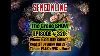 The GROVE SHOW: Episode # 320: Where is Goilath Going? Shoot Josh with a cannon & More!
