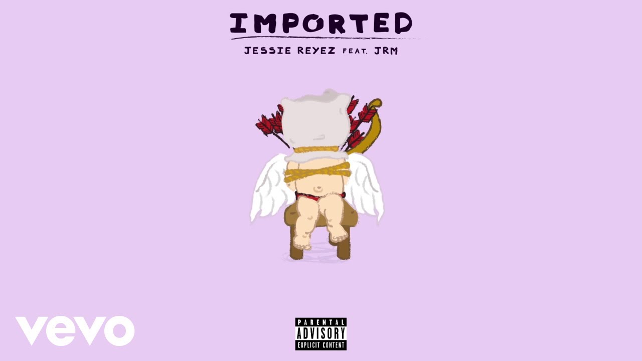 Jessie Reyez, JRM - Imported (Audio). 