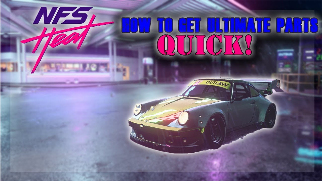 Need For Speed How To Get Ultimate Parts