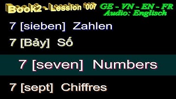 Book2 - Lessions 007 - seven - Numbers - Audio English