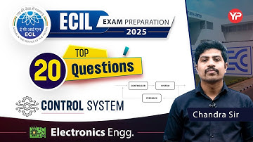 Top 20 Questions, Control systems for ECIL Electronics written exam preparation 2025