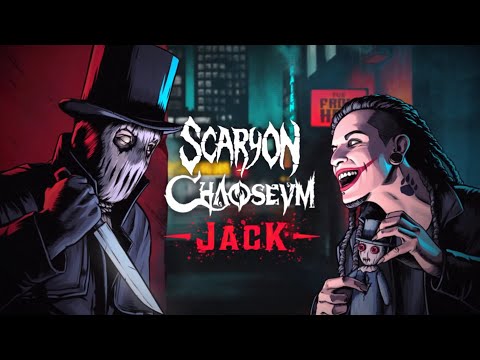 ScaryON, Chaoseum - Jack