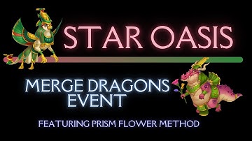 Star Oasis Event (Featuring Prism Flower Method)