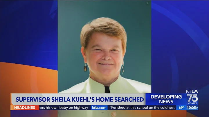 Search warrant served at home of Los Angeles County Supervisor Sheila Kuehl