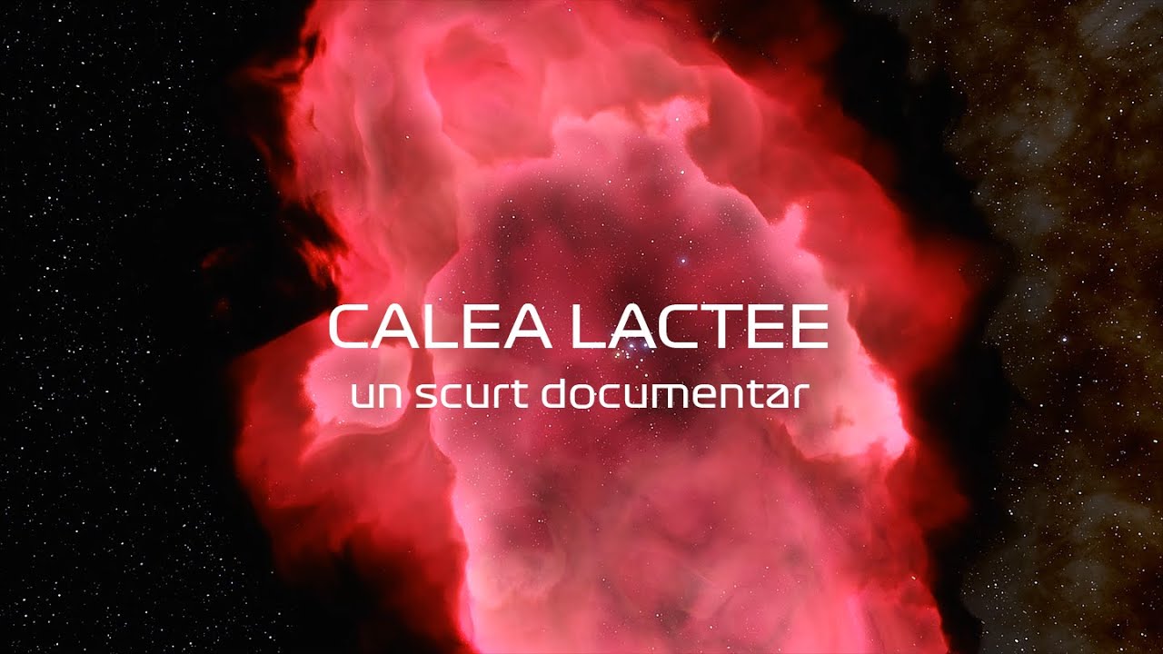 CALEA LACTEE (un scurt documentar)