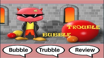 NOSTALGIC GAME REVIEW ON BUBBLE TROUBLE