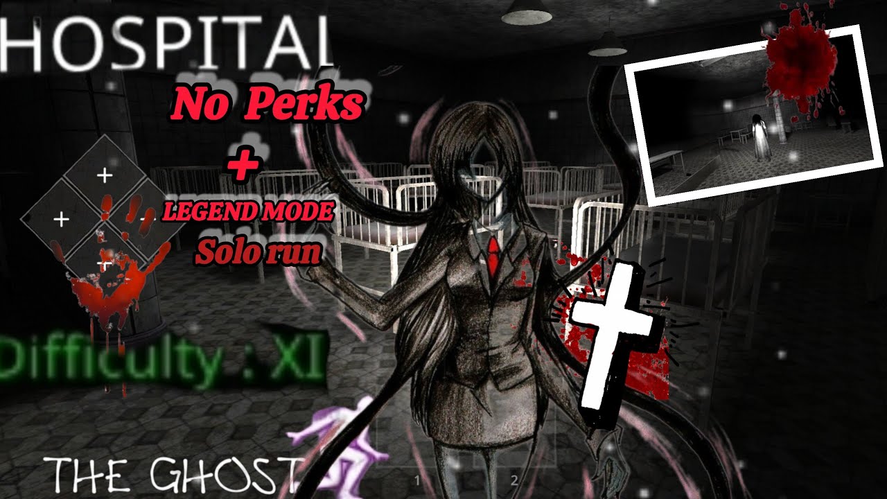 ~The Ghost~ hospital gameplay|legend mode (11 different)+no perks-Solo run 👻//SLYKEW 