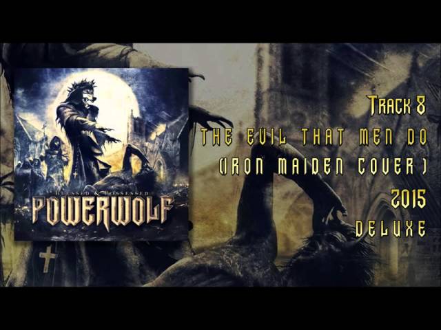 Powerwolf - The Evil Men Do