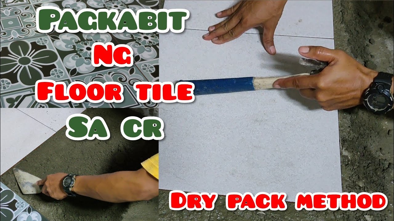 Tiles installation using dry pack method Pagkabit ng floor tile sa cr