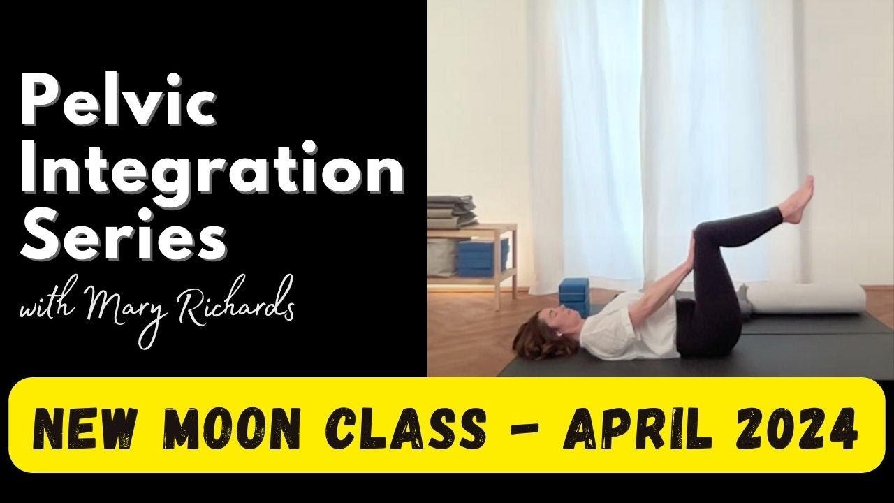 Pelvic Integration Series with Mary Richards