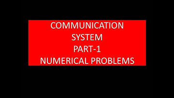 PART-1 Numerical problems on communication system for GATE, IES and PSU