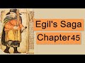 Egil&#39;s Saga Chapter 45 (Norse Viking Epic, Icelandic Poetry, Viking Sagas, Anglo-Saxon Asatru Pagan)