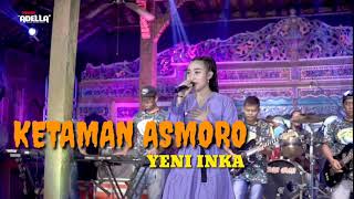 KETAMAN ASMORO(Lirik lagu) YENI INKA ADELLA