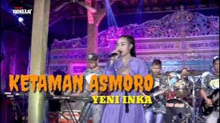 KETAMAN ASMORO(Lirik lagu) YENI INKA ADELLA