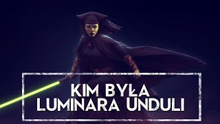 Kim była Mistrzyni Luminara Unduli [HOLOCRON]