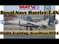 Royal Navy Harrier Training  At RNAS Yeovilton 1994 | Harrier Heritage | At The Fence Retro.