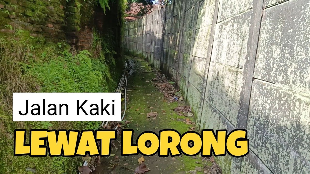 Jalan Kaki Lewat Lorong