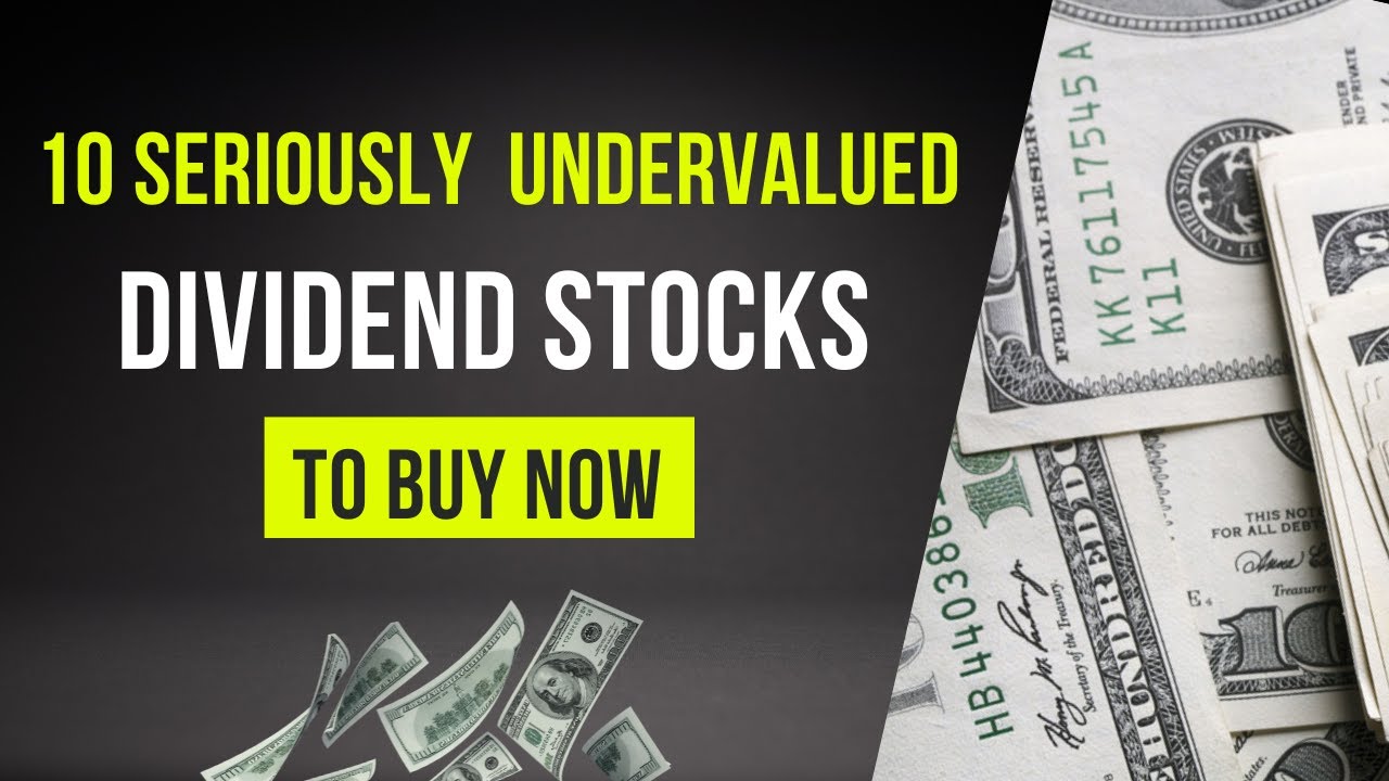 10 Seriously Undervalued Dividend Stocks to Buy Now (2023) - YouTube