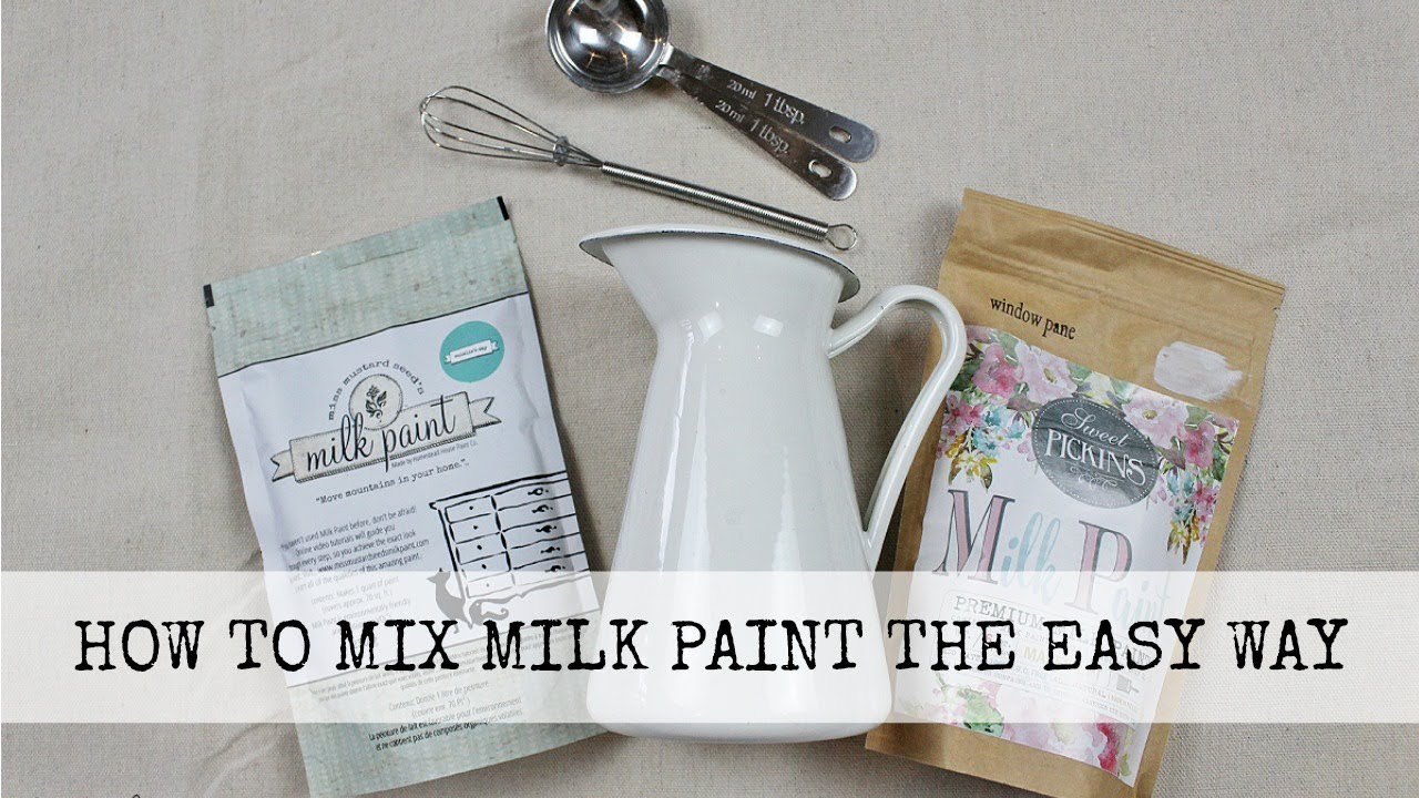 How To Mix Milk Paint The Easy Way YouTube