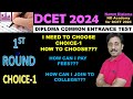 CHOICE-1 Selecting Complete Steps |DCET 2024  |College Joining |Documents Needed to Join  |1st Round