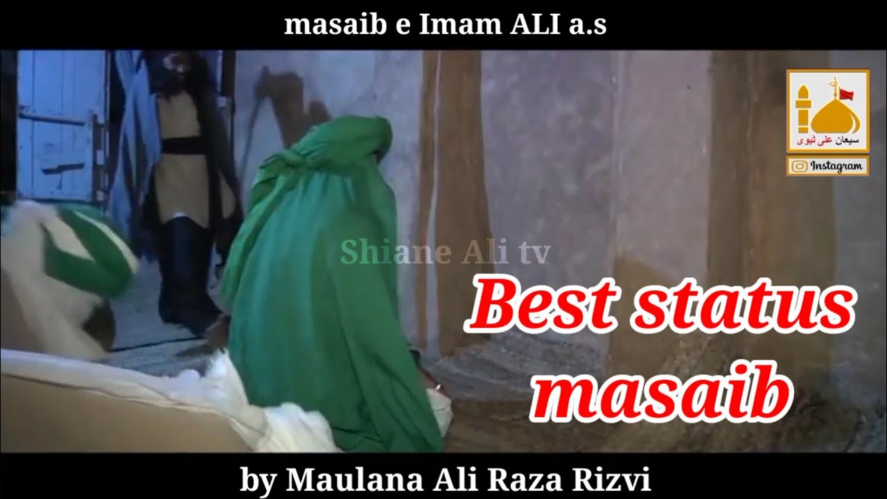 21 Ramzan    Shahadat E Mola Ali as    Whatsapp status  Masaib  by Shiane Ali tv