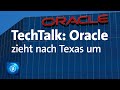 Oracle verlässt Silicon Valley in Richtung Texas | TechTalk (Folge 27)