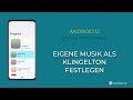 Eigene Musik als Klingelton festlegen [Android 12] Mp3 Song