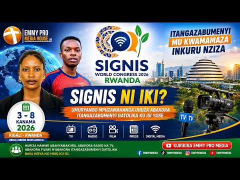 🚨 Ejo Biratangira! Menya Byinshi Kuri SIGNIS World Congress 2026 i Kigali