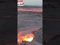 #اثيوبيا‏🇪🇹جحيم على الارض في ⁧‫#اثيوبيابركان إرتاألي ،‏⁦‪#Ethiopia‬⁩ ⁦‪#volcano  #المشهد_اليمني