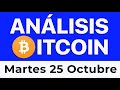 ✅Análisis Bitcoin en Vivo Hoy ( 25 de Octubre de 2022 )