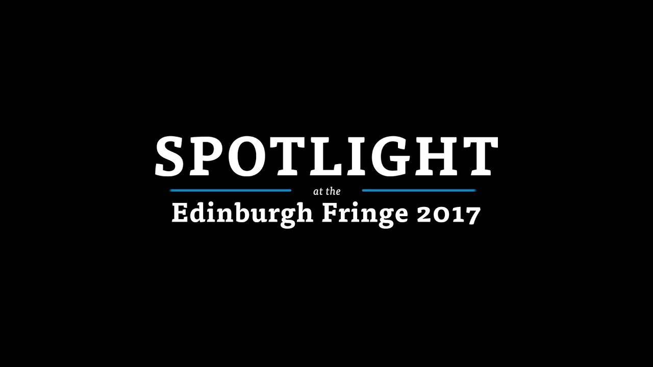 edfringe venue map Spotlight at the Edinburgh Fringe 2017