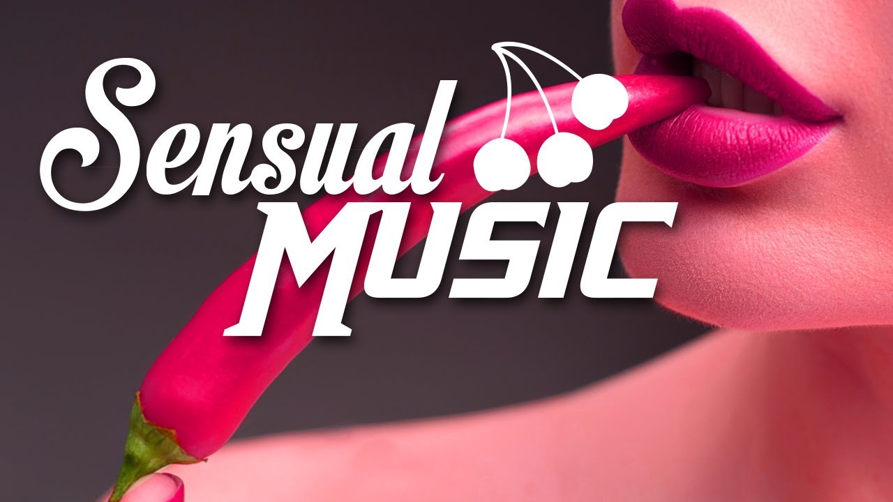 Musica Sensual Musica Para Hacer El Amor Chill Out Sensual Lounge Música Para Bailar Sensual