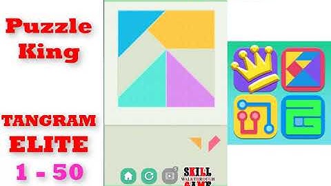 Puzzle King | TANGRAM | ELITE | Level 1-1 to 1-50 | Walkthrough