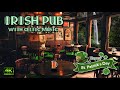  st patricks day pub  bagpipe celtic irish music with bar ambience sounds saint patricks cafe