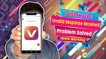 Vidmate Invalid Response Received Problem Solved 100% Working | vidmate Tips Tricks Tutorial |