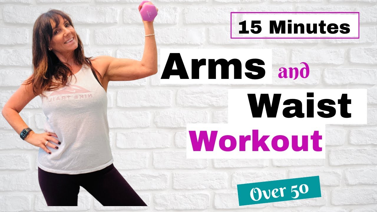  🔥15 Minute TONED ARMS & WAIST -  Weights OPTIONAL  - for WOMEN OVER 50 Reduce belly fat & tone arms
