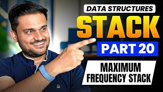Maximum Frequency Stack | Stack Series Part 20
