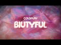 Coldplay Biutyful Lyrics mp3