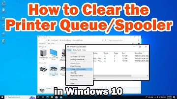 How to Clear the Printer Queue/Spooler In Windows 10 PC or Laptop