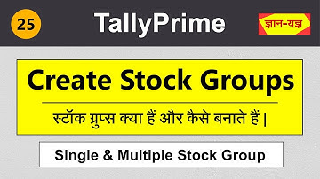 Stock Group Creation in Tally Prime | Create Stock Group & Multi Stock Groups in Tally Prime #25