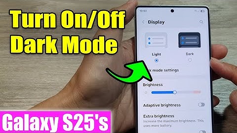 🌓 Enable or Disable Dark Mode – Galaxy S25 Display Guide!