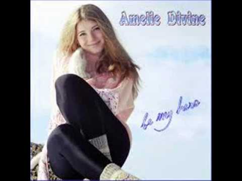 Amelie Divine    Be my hero Maxi version