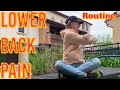 Low back pain routine
