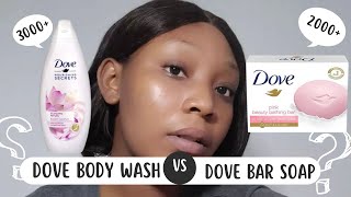 DOVE BODY WASH VS DOVE BAR SOAP