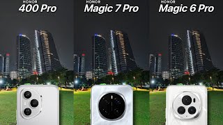 Honor 400 Pro Vs Honor Magic 7 Pro Vs Honor Magic 6 Pro | Camera Test Comparison